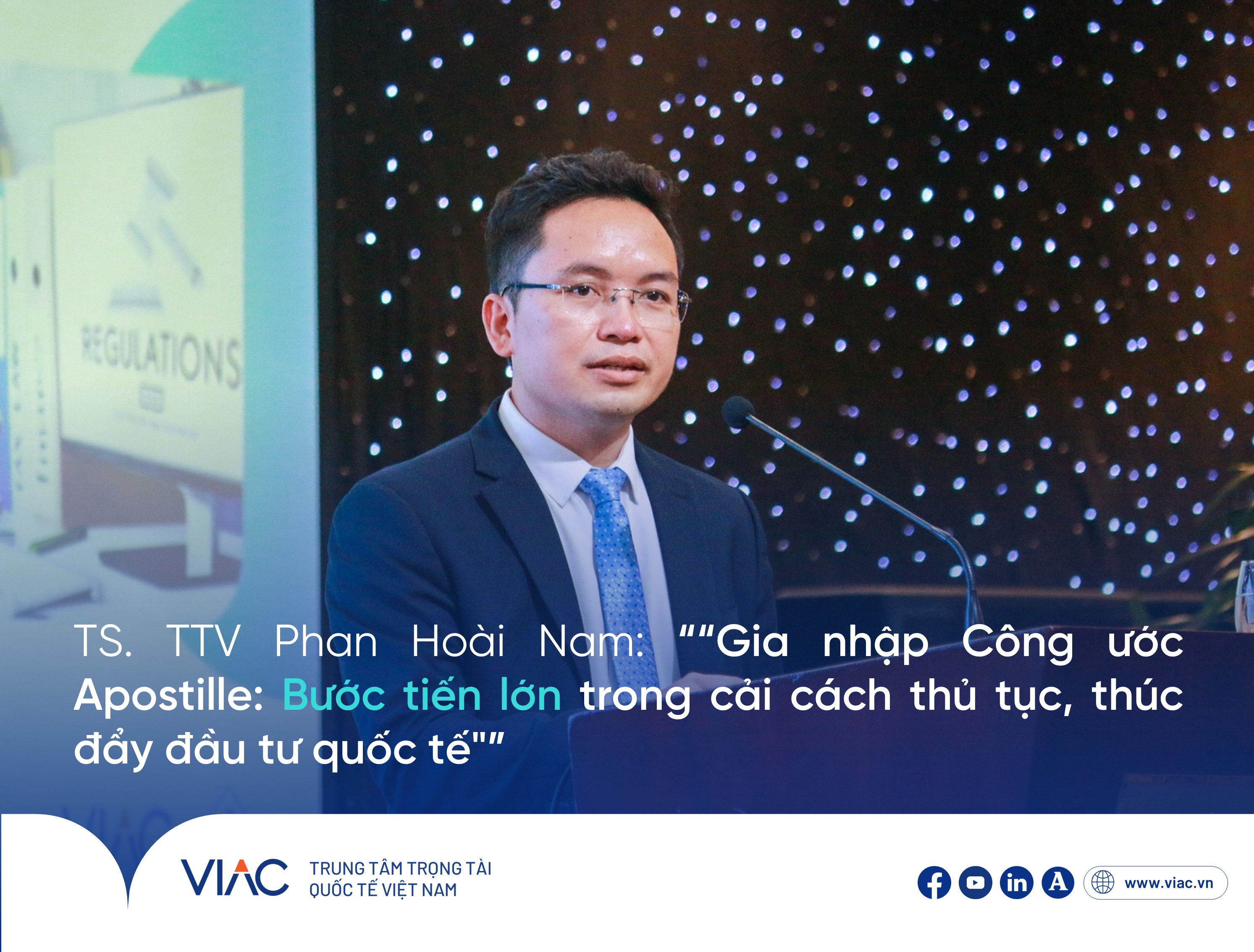 TS. TTV Phan Hoài Nam: "Gia nhập Công ước Apostille: Bước tiến lớn trong cải cách thủ tục, thúc đẩy đầu tư quốc tế"
