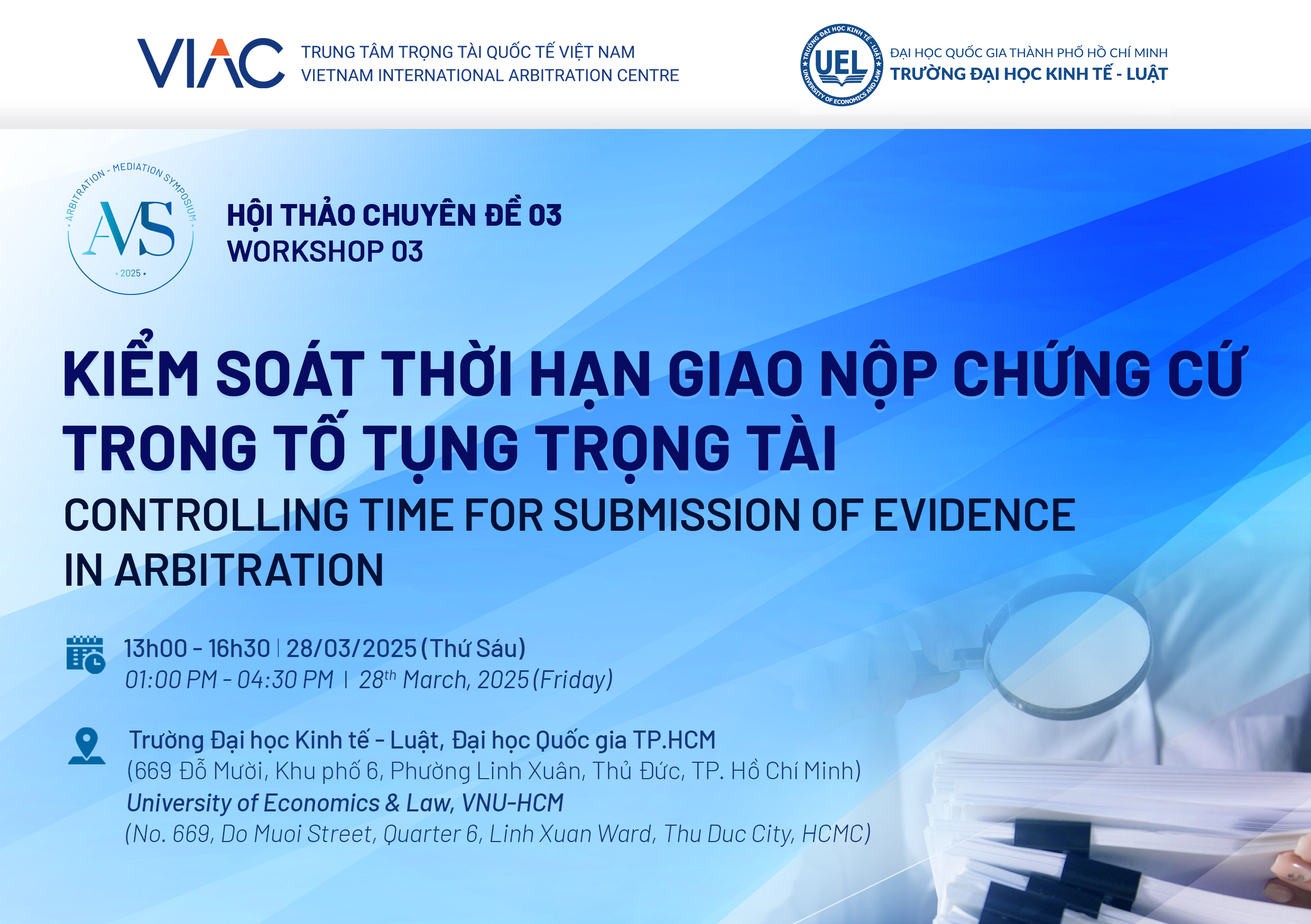 [AMS 2025] Hội thảo chuyên đề 03: Kiểm soát thời hạn giao nộp chứng cứ trong tố tụng trọng tài