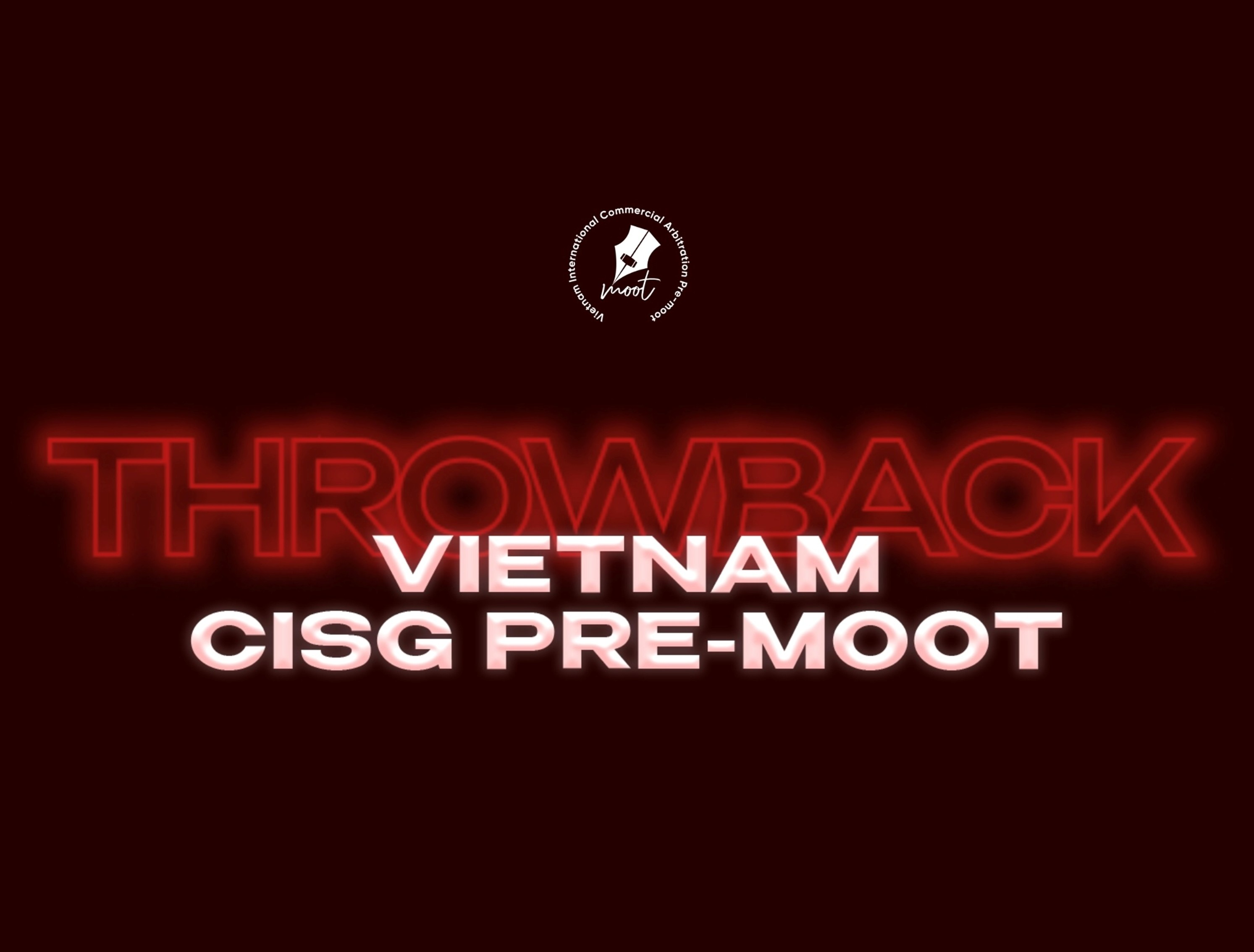 [Vietnam CISG Pre-Moot 2025: ATOMORA] KẾT QUẢ CHIA BẢNG VÒNG LOẠI & NHÌN LẠI VIETNAM CISG PRE-MOOT QUA 7 NĂM
