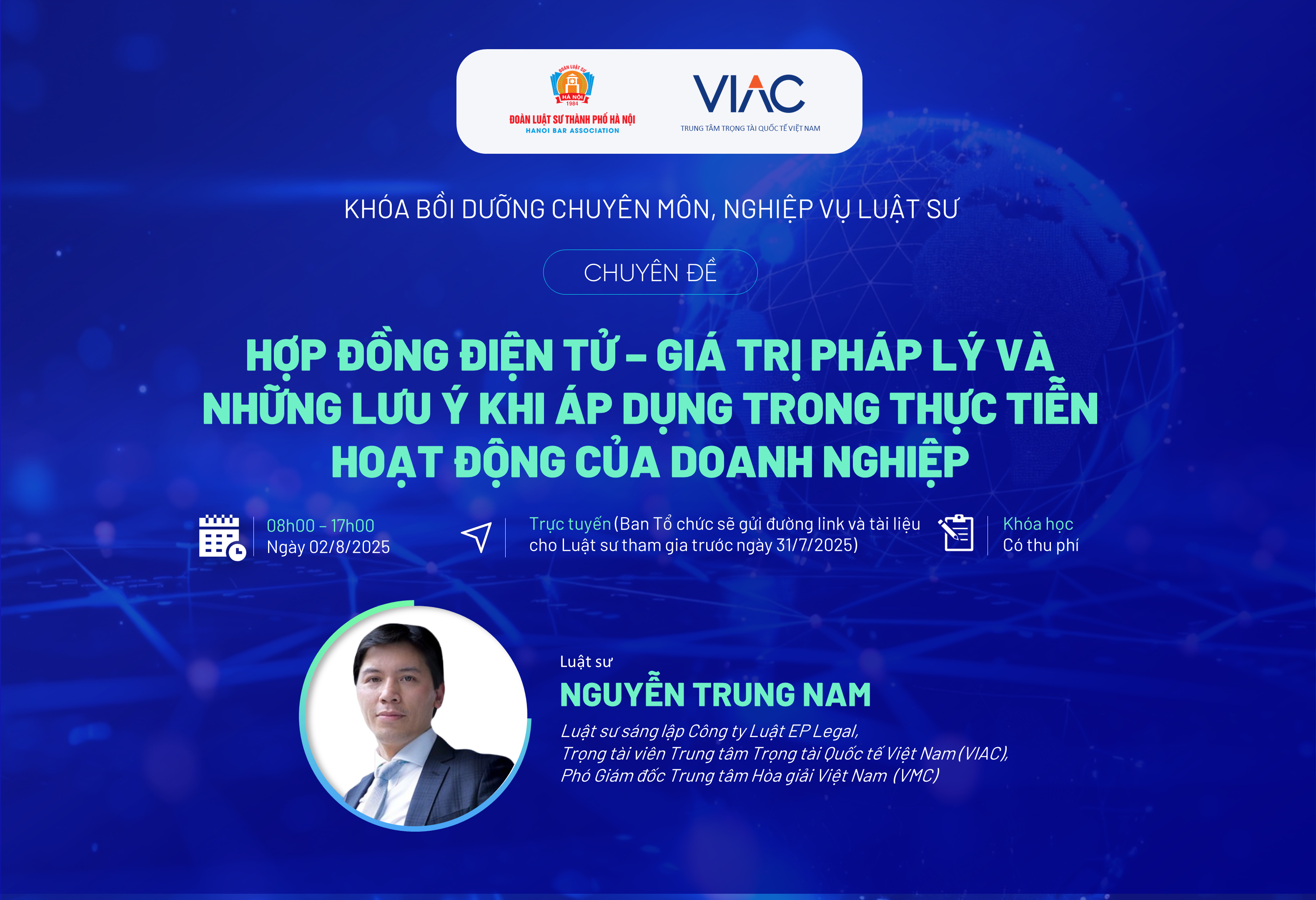 Khóa bồi dưỡng nghiệp vụ luật sư về “Hợp đồng điện tử - Giá trị pháp lý và Những lưu ý khi áp dụng trong thực tiễn hoạt động của doanh nghiệp