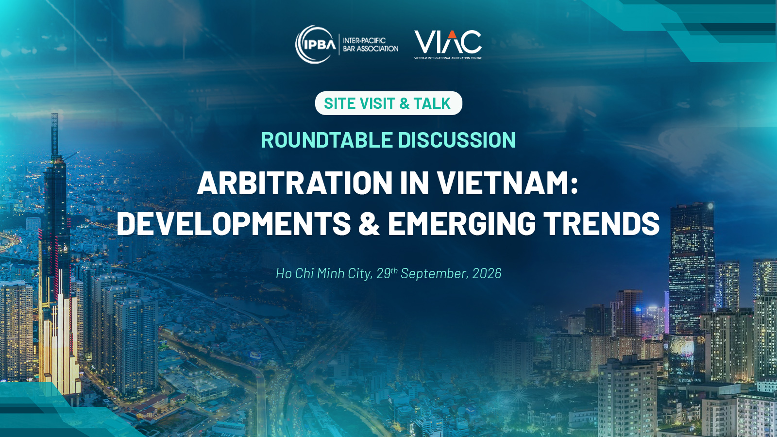VIAC x IPBA: Tọa đàm “Trọng tài Việt Nam: Chuyển biến và xu hướng phát triển”