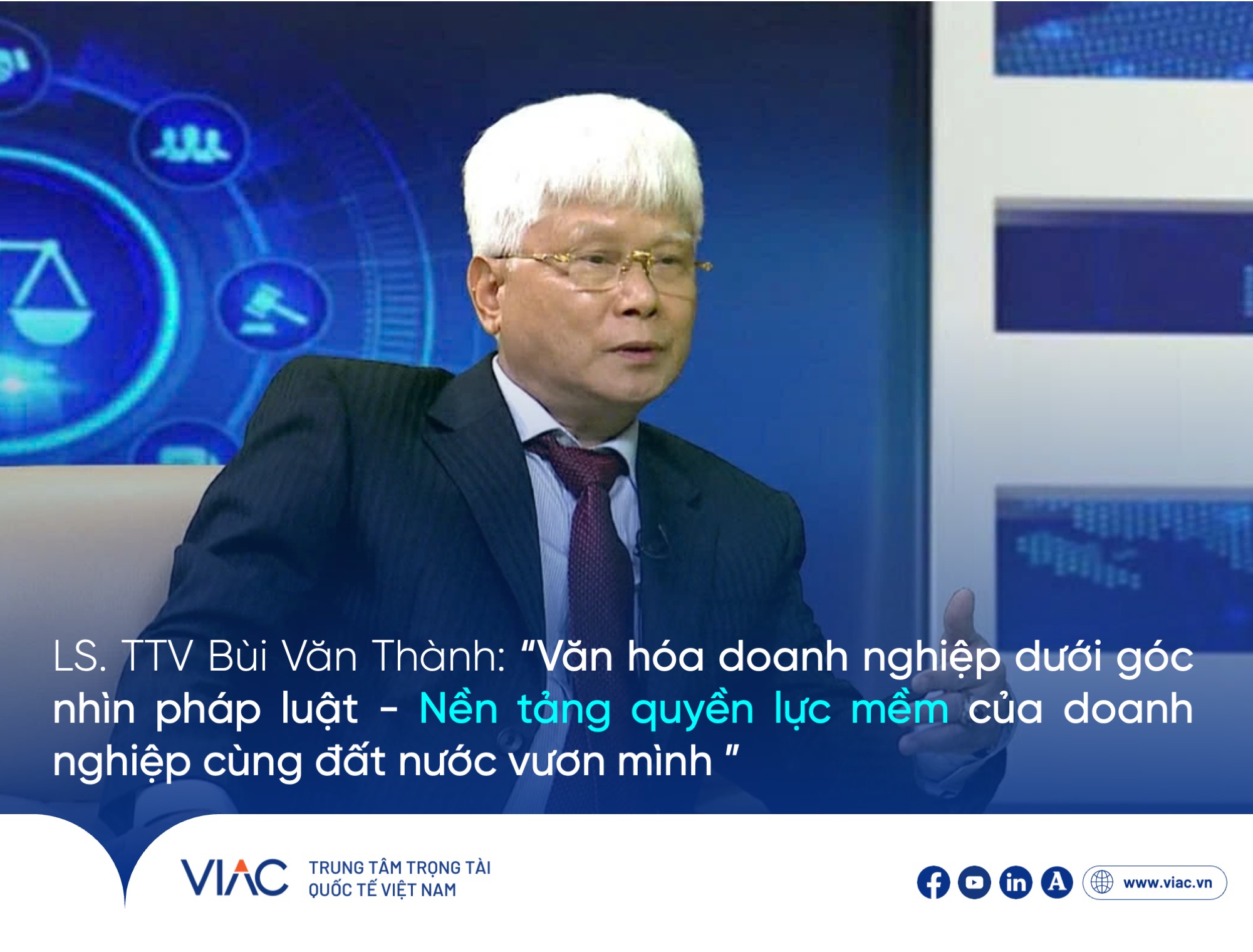 LS. TTV Bùi Văn Thành: “Văn hóa doanh nghiệp dưới góc nhìn pháp luật - Nền tảng quyền lực mềm của doanh nghiệp cùng đất nước vươn mình”