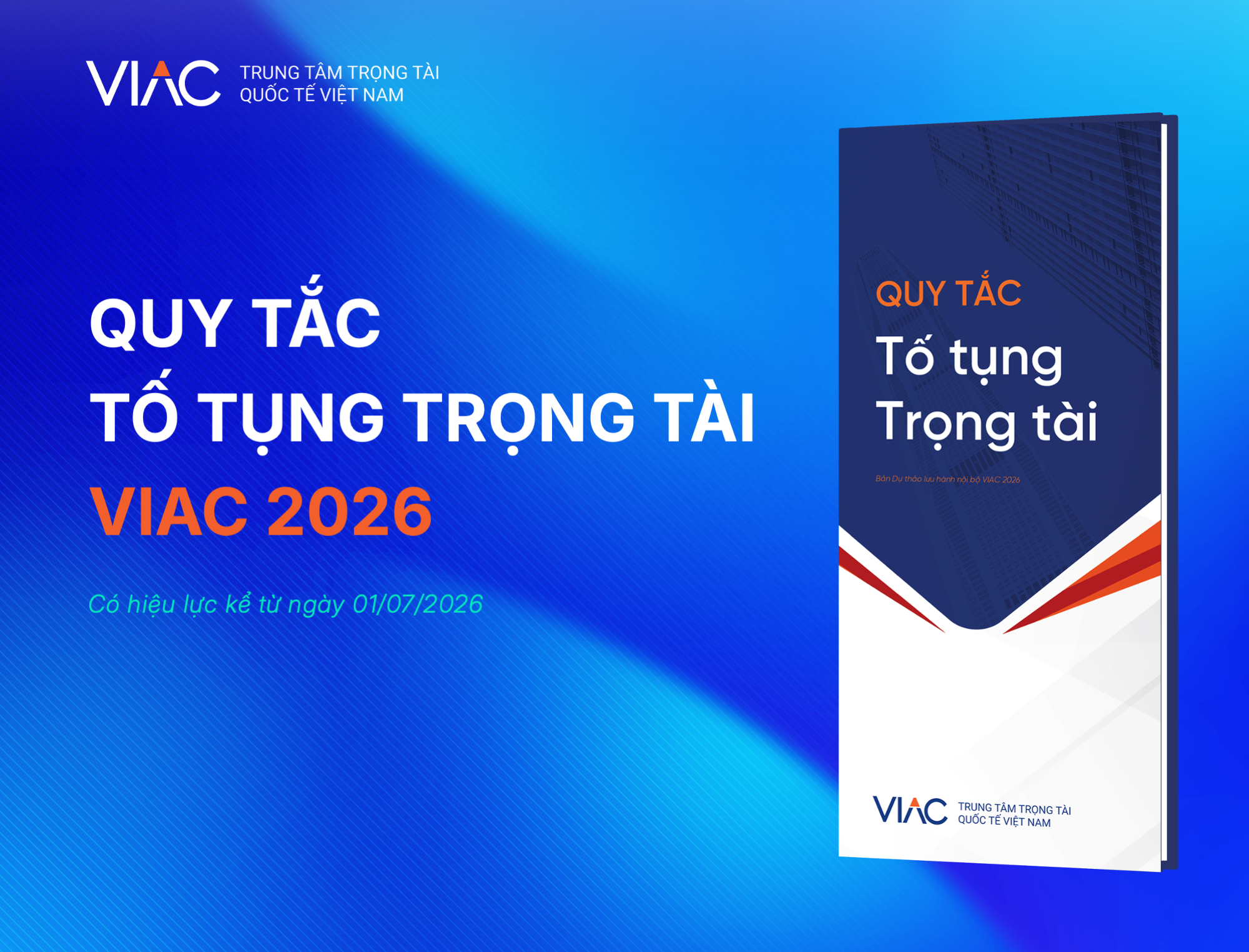 Quy tắc tố tụng trọng tài VIAC 2026