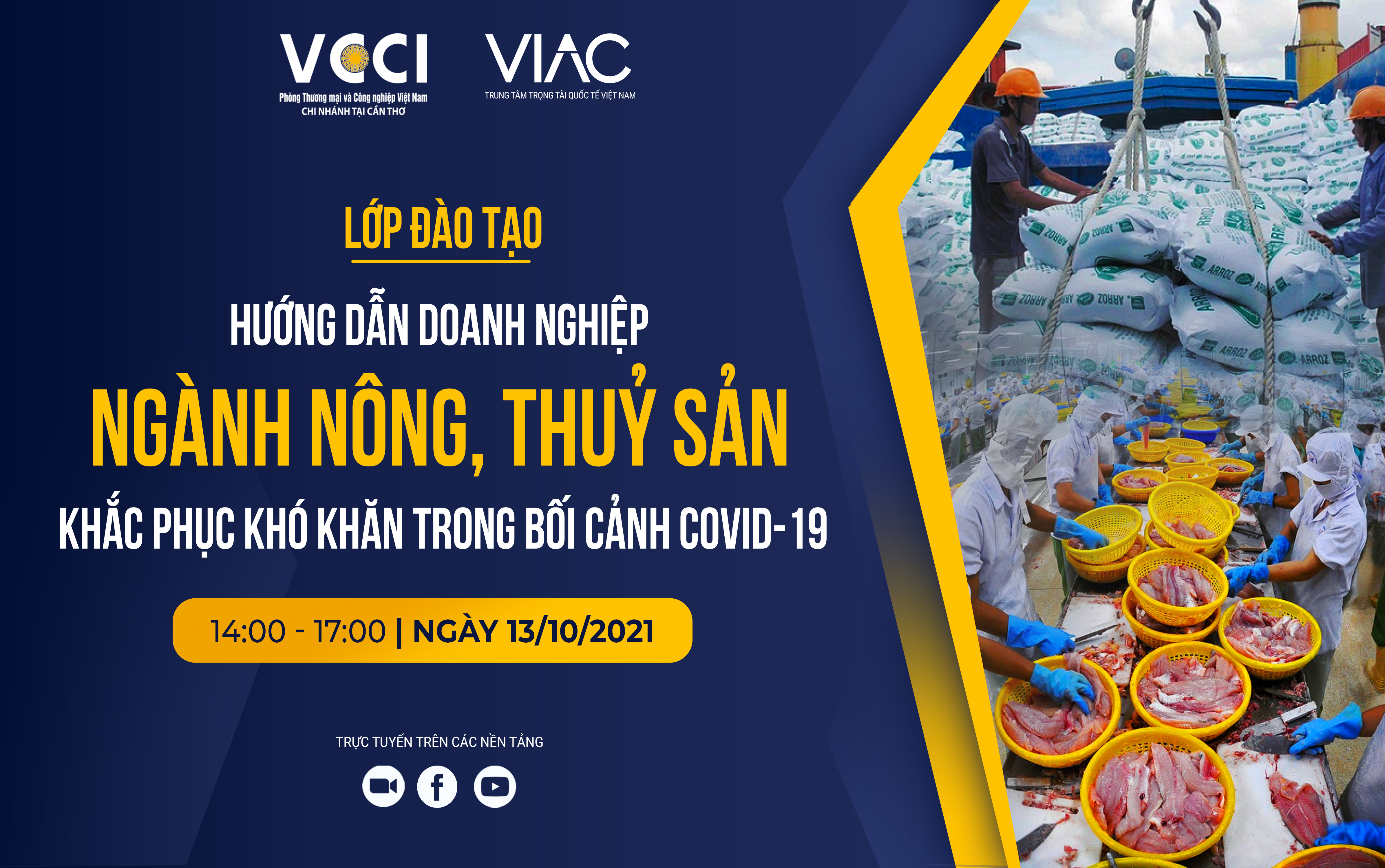Lớp đào tạo "Hướng dẫn doanh nghiệp Ngành Nông, Thuỷ sản khắc phục khó khăn trong bối cảnh Covid-19"