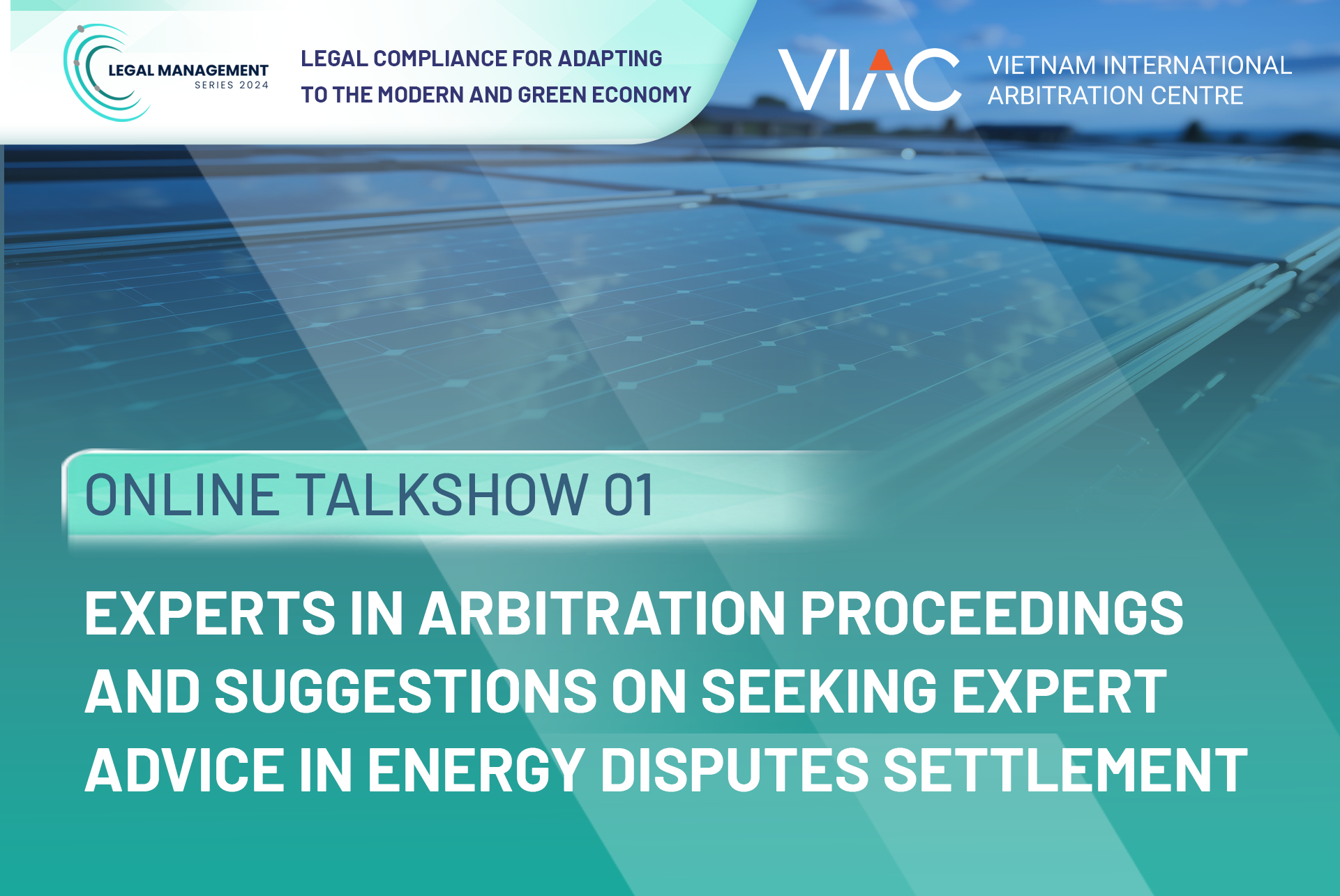 [LMS2024] Online talkshow "Experts in arbitration proceedings and suggestions on seeking expert advice in energy disputes settlement"