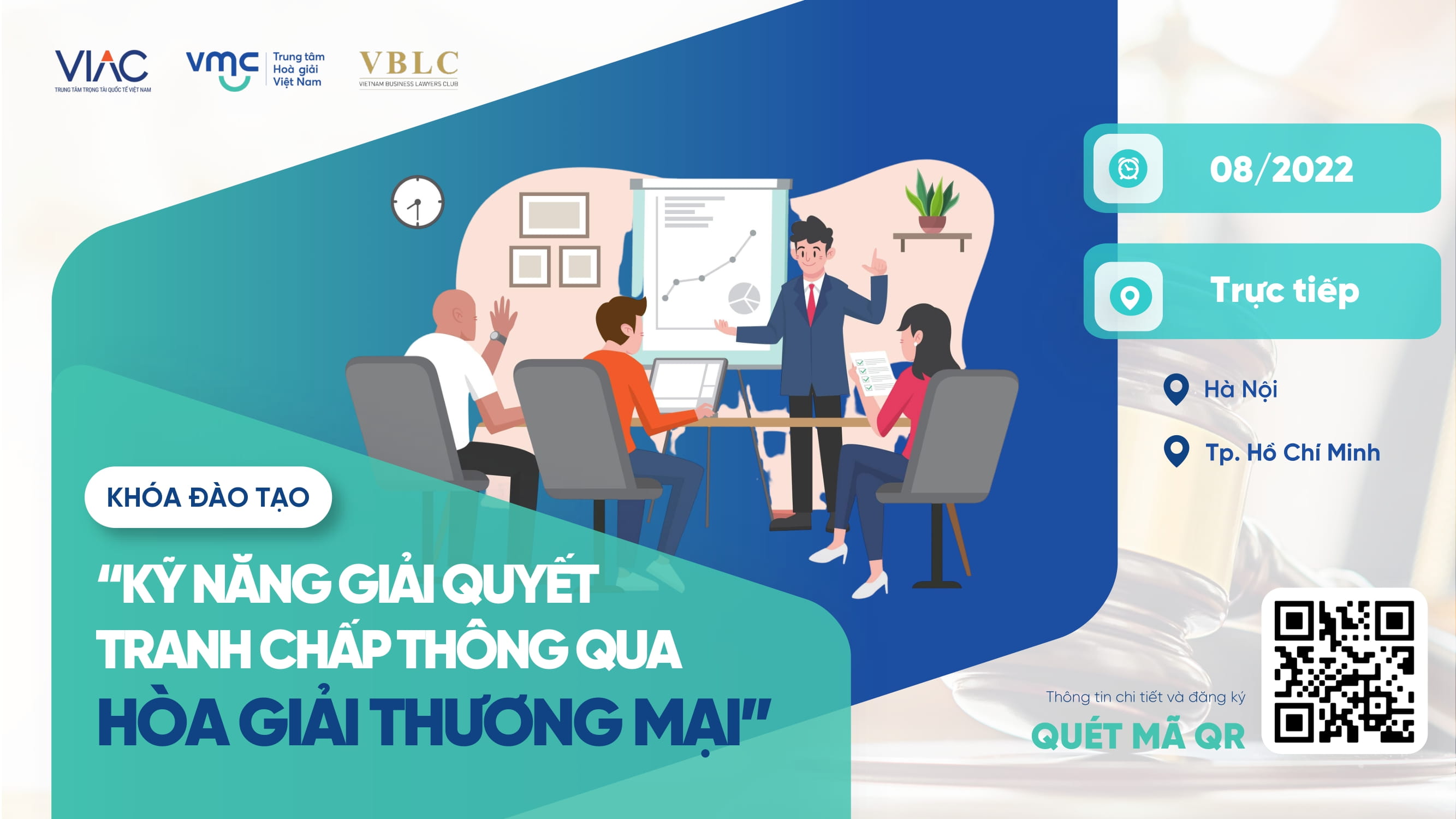 Khóa đào tạo trực tuyến "Kỹ năng giải quyết tranh chấp thông qua hòa giải thương mại" – Tháng 08/2022