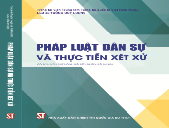Ấn phẩm Pháp luật dân sự và thực tiễn xét xử: từ lý luận đến thực tiễn