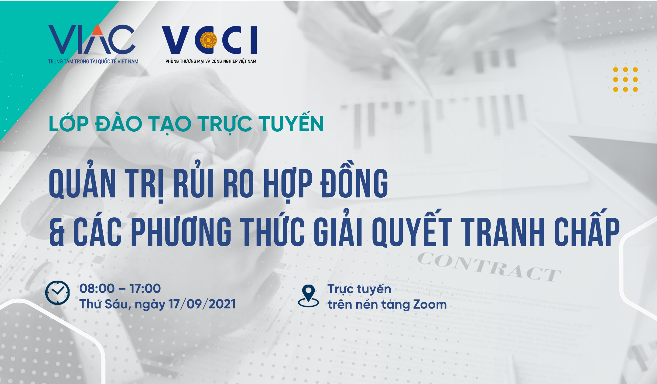 Khóa đào tạo trực tuyến "Quản trị rủi ro hợp đồng và các phương thức giải quyết tranh chấp"
