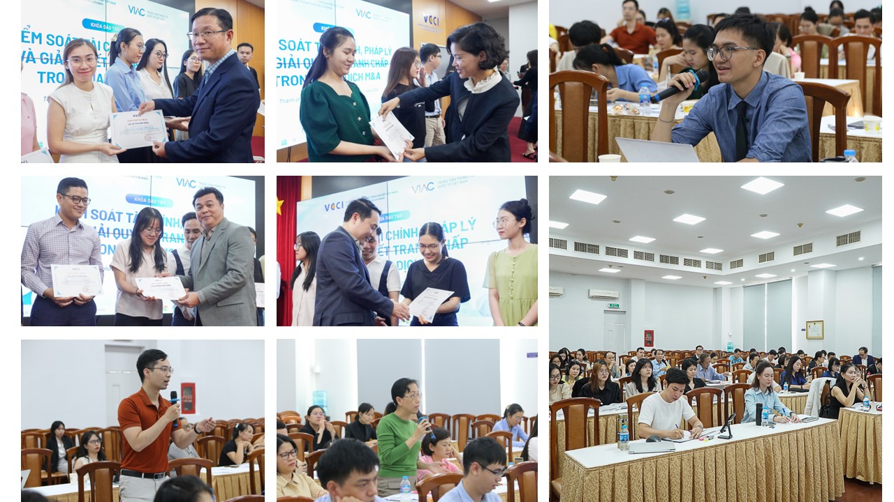 VIAC và VCCI HCM tổ chức Khoá đào tạo 02 ngày về chủ đề “Kiểm soát Tài chính, Pháp lý và Giải quyết tranh chấp trong giao dịch M&A”
