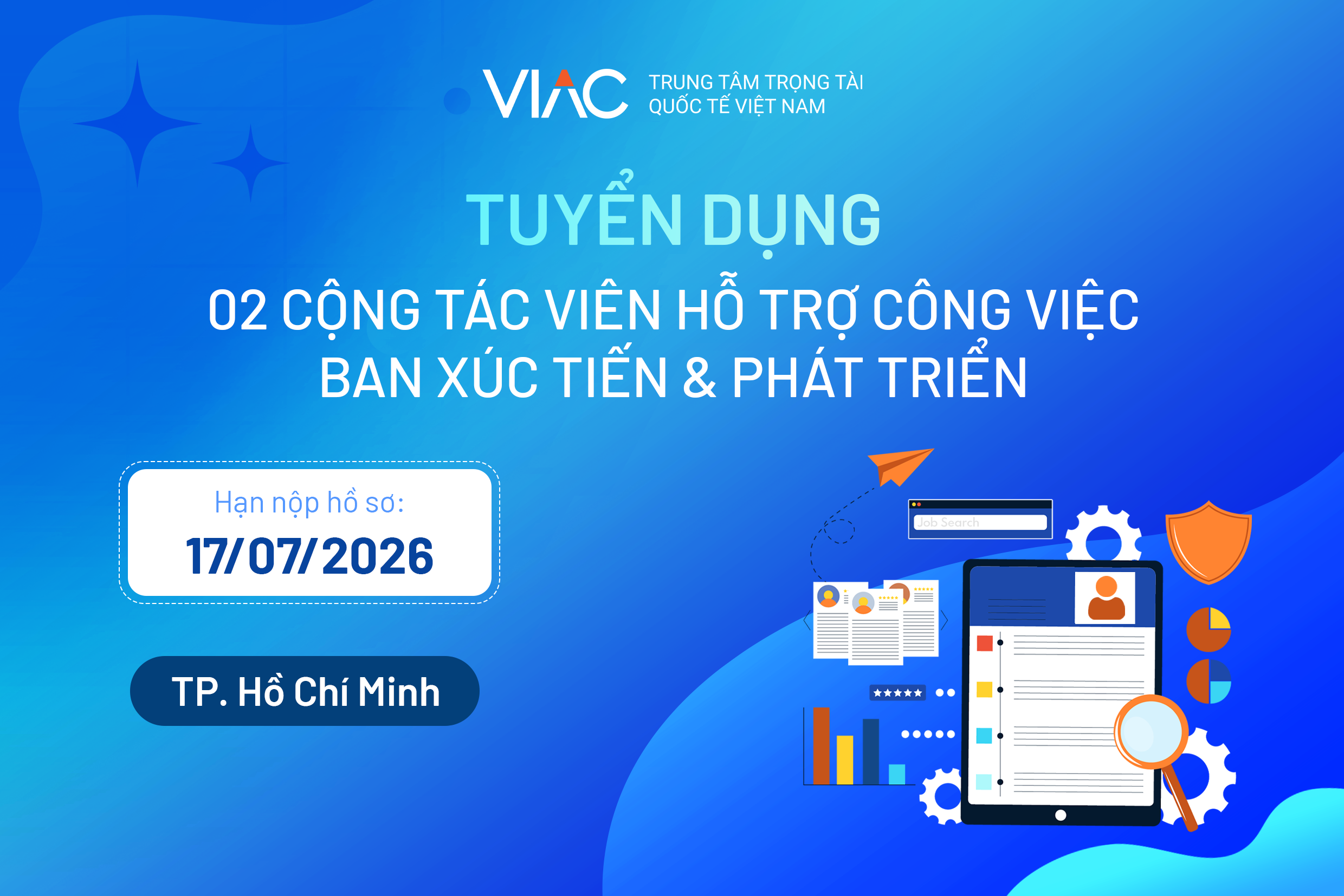 [Tháng 07/2026] - Tuyển dụng 02 Cộng tác viên Ban Xúc tiến & Phát triển làm việc tại chi nhánh Hồ Chí Minh