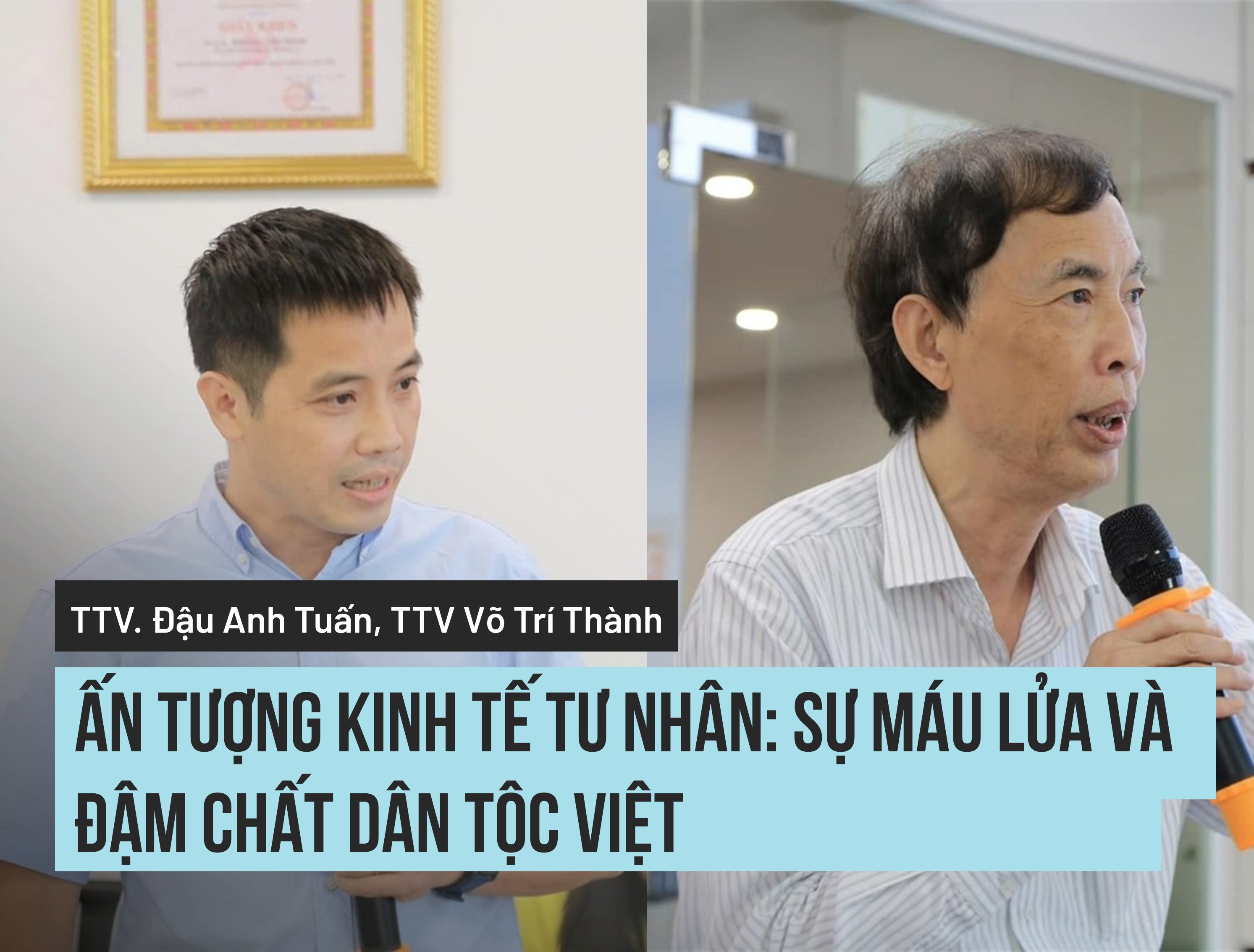 Ấn tượng kinh tế tư nhân: Sự máu lửa và đậm chất dân tộc Việt