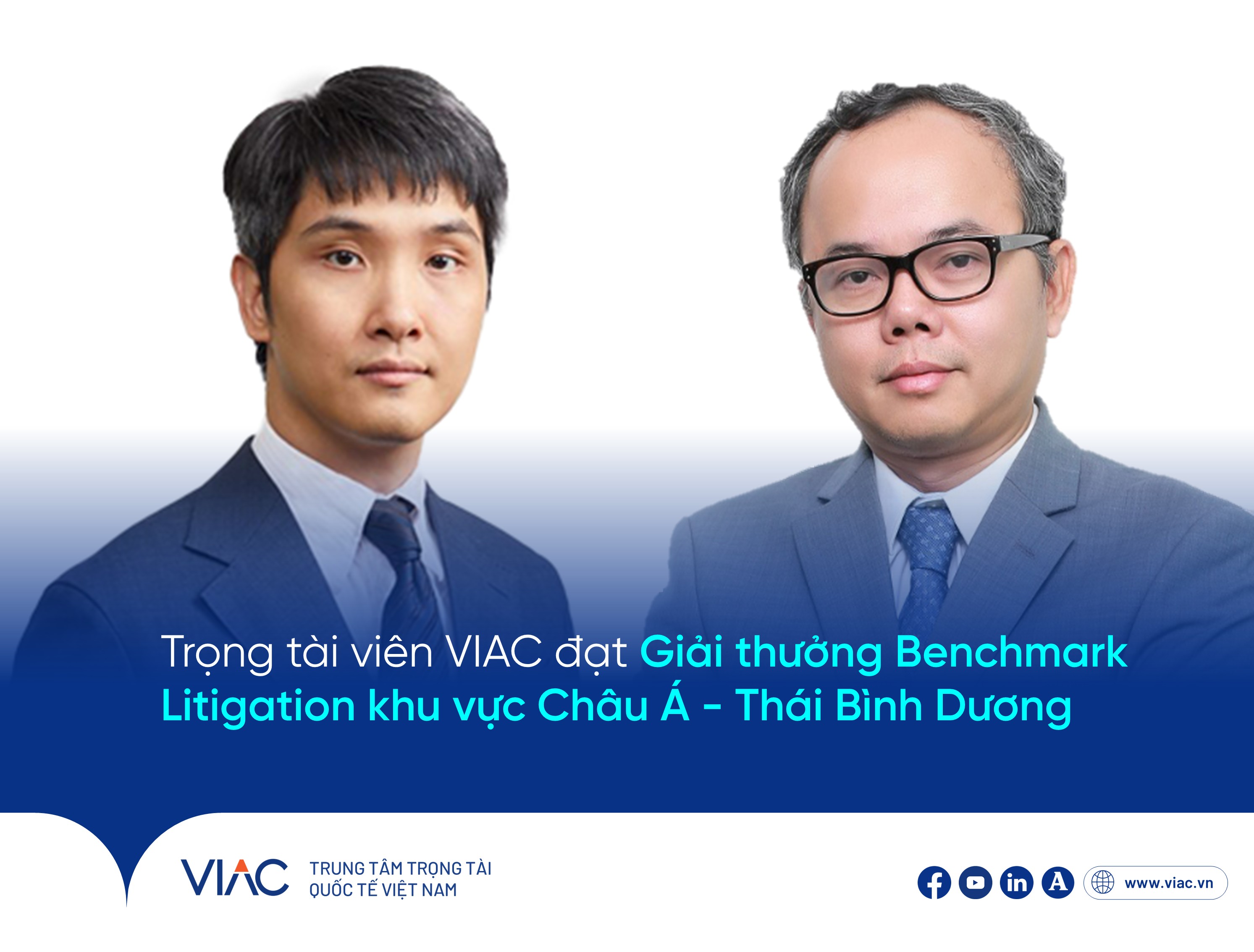Trọng tài viên VIAC đạt Giải thưởng Benchmark Litigation khu vực Châu Á - Thái Bình Dương