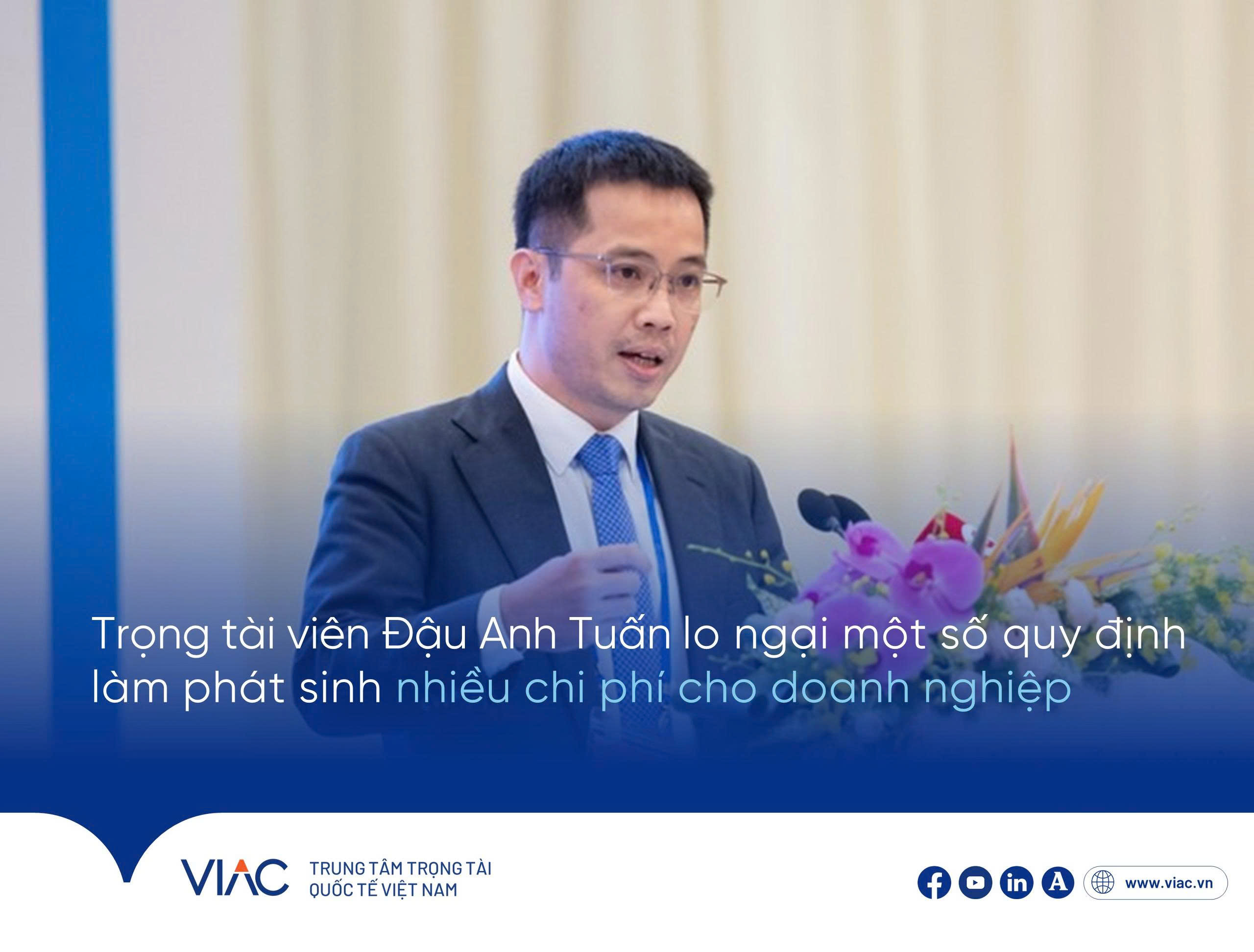 Trọng tài viên Đậu Anh Tuấn lo ngại một số quy định làm phát sinh nhiều chi phí cho doanh nghiệp