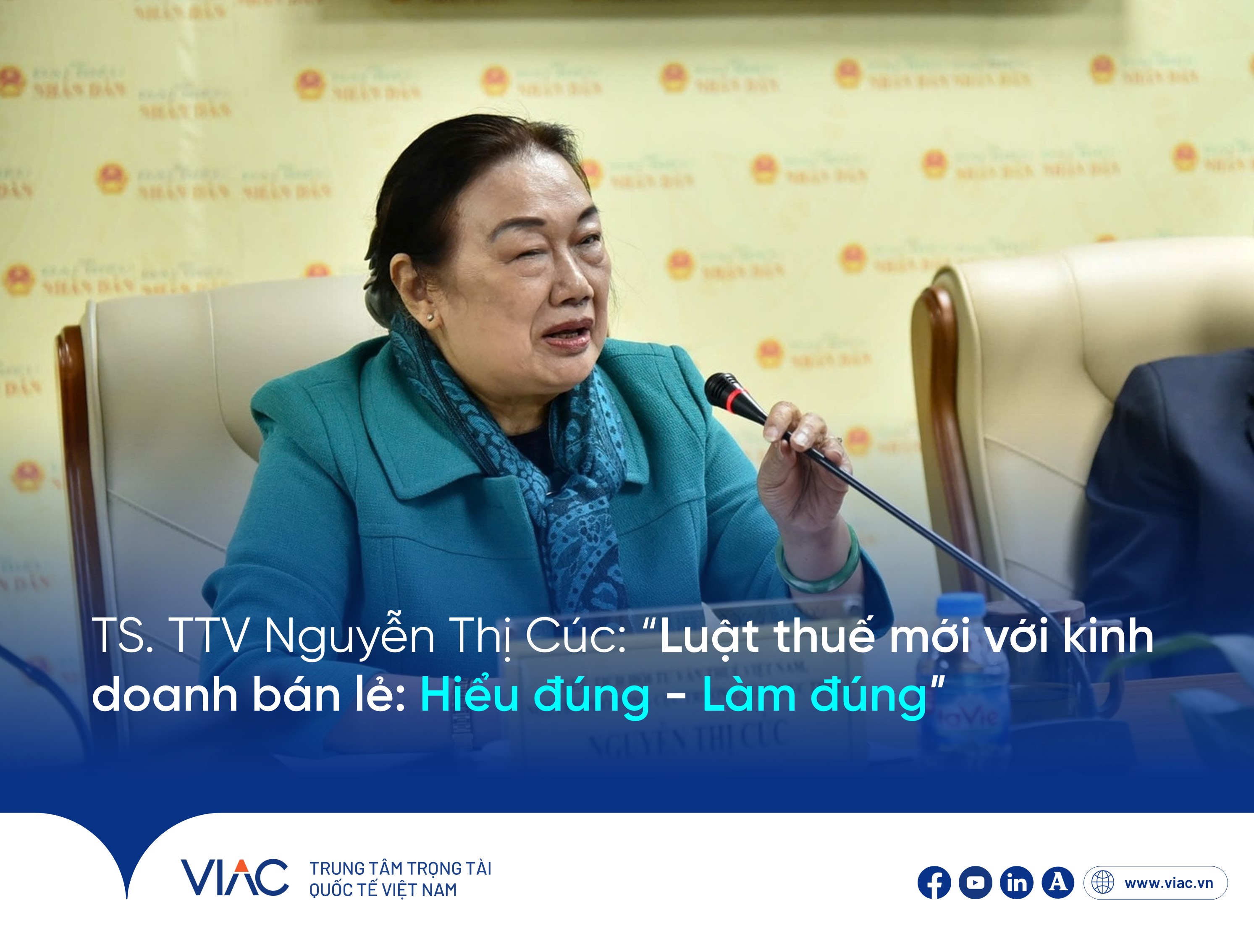 TS. TTV Nguyễn Thị Cúc: “Luật thuế mới với kinh doanh bán lẻ: Hiểu đúng - Làm đúng”