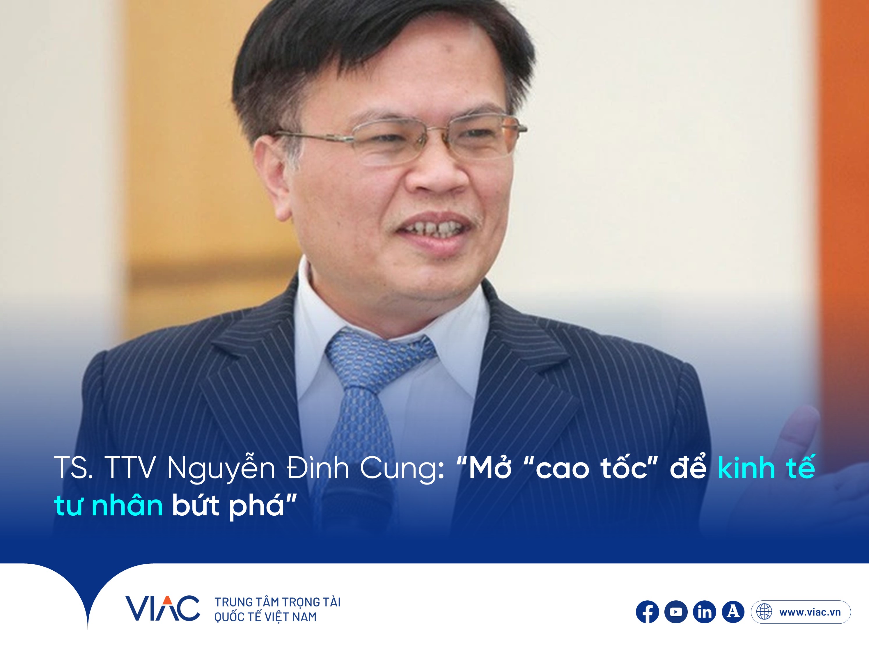 TS. TTV Nguyễn Đình Cung: “Mở “cao tốc” để kinh tế tư nhân bứt phá”